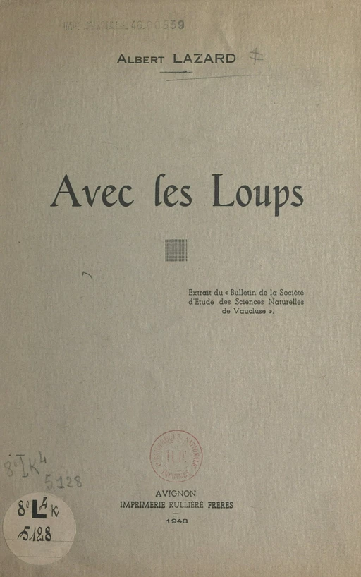 Avec les loups - Albert Lazard - FeniXX réédition numérique