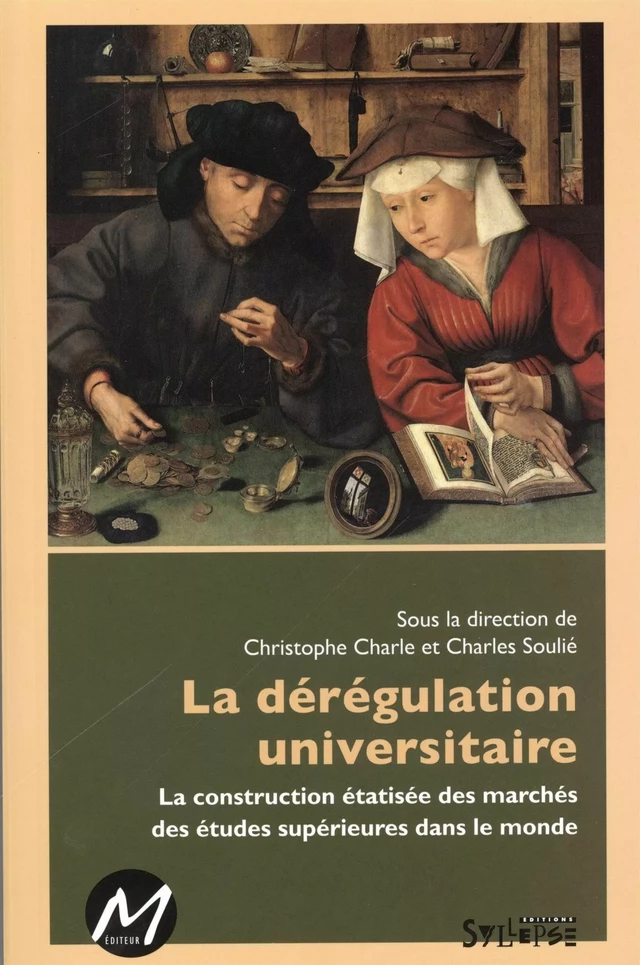 La dérégulation universitaire -  Christophe Charle,  Charles Soulié - M EDITEUR