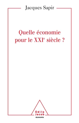 Quelle  économie pour le XXIe siècle ?