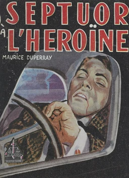 Septuor à l'héroïne