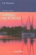 Ouragan sur le bayou1