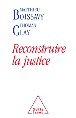 Reconstruire la justice