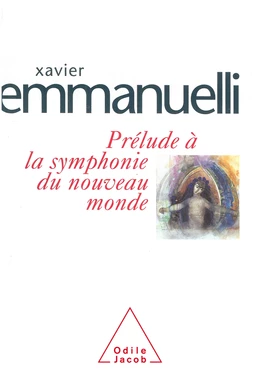 Prélude à la symphonie du nouveau monde