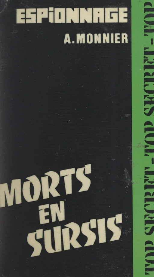 Morts en sursis - André Monnier - FeniXX réédition numérique