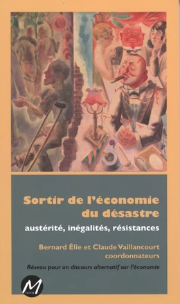 Sortir de l'économie du désastre