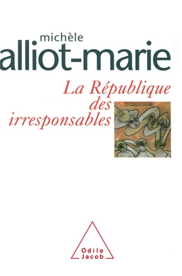 La République des irresponsables