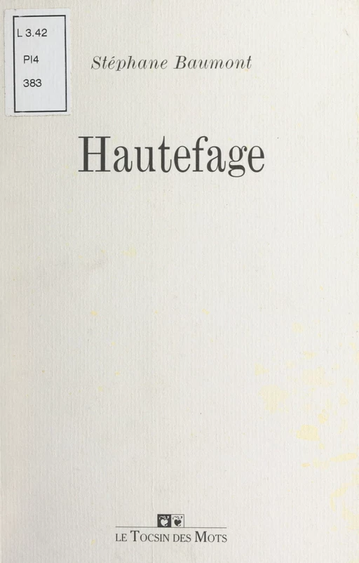 Hautefage - Stéphane Baumont - FeniXX réédition numérique