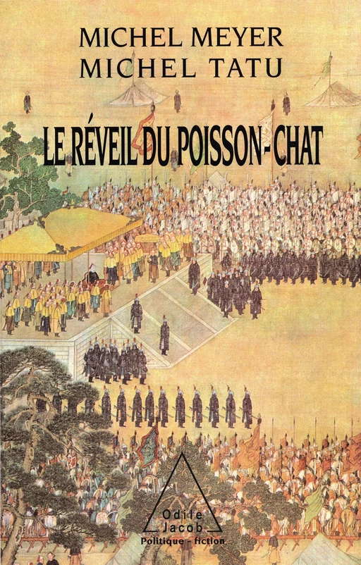 Le Réveil du poisson-chat - Michel Meyer, Michel Tatu - Odile Jacob