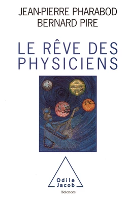 Le Rêve des physiciens