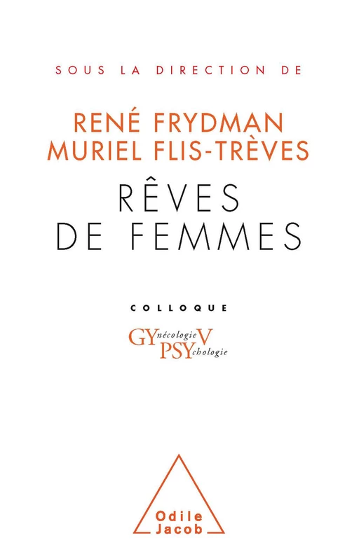 Rêves de femmes - René Frydman, Muriel Flis-Trèves - Odile Jacob