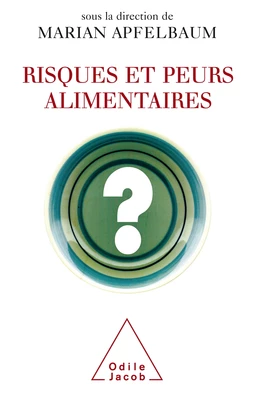 Risques et Peurs alimentaires