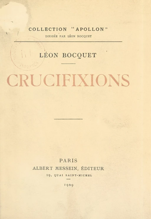 Crucifixions - Léon Bocquet - FeniXX réédition numérique