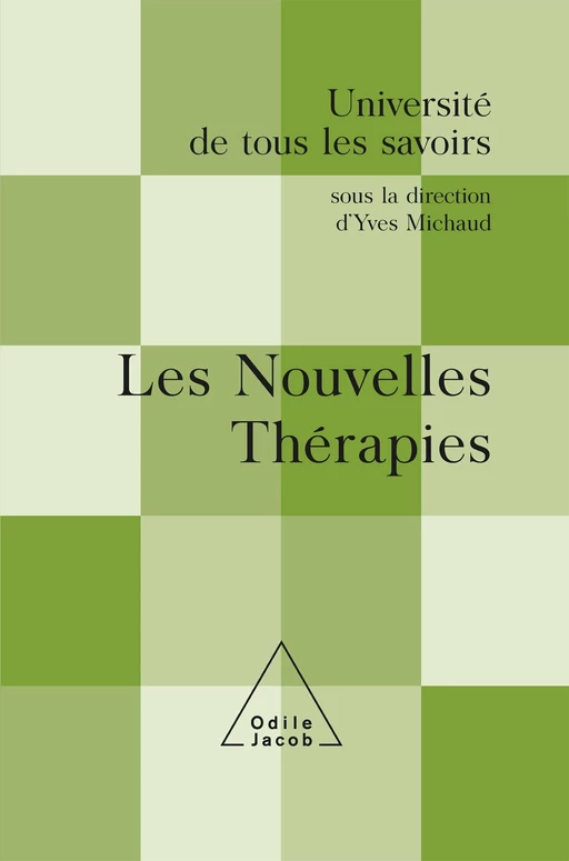 Les Nouvelles Thérapies - Yves Michaud - Odile Jacob