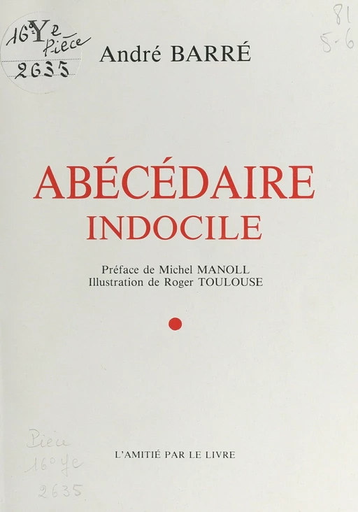 Abécédaire indocile - André Barré - FeniXX réédition numérique