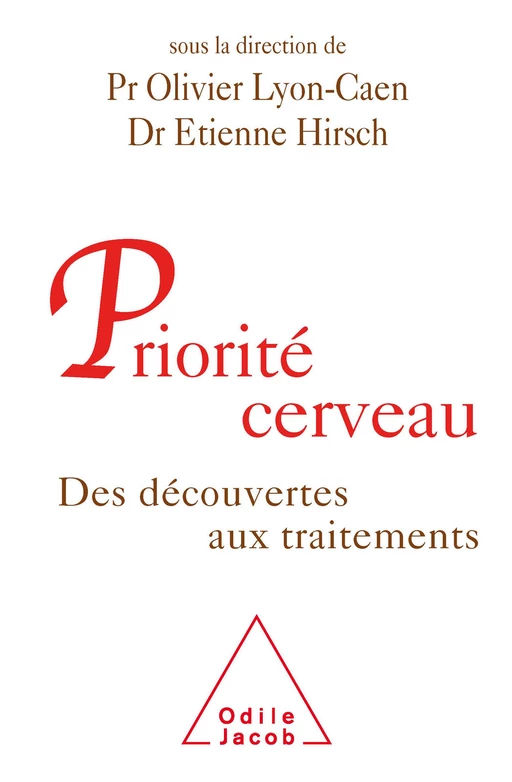 Priorité cerveau - Olivier Lyon-Caen, Etienne Hirsch - Odile Jacob