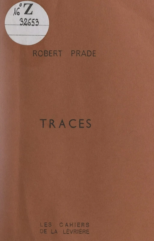 Traces - Robert Prade - FeniXX réédition numérique