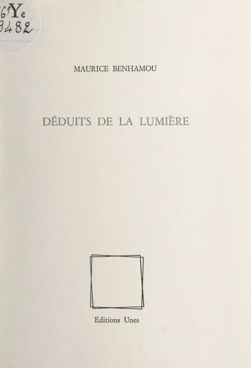 Déduits de la lumière - Maurice Benhamou - FeniXX réédition numérique