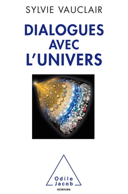 Dialogues avec l’Univers