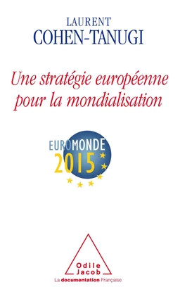 Une stratégie européenne pour la mondialisation