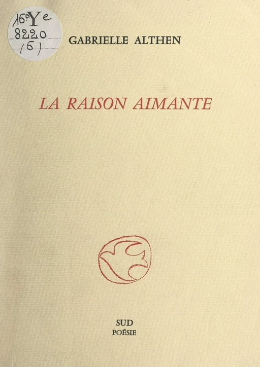 La raison aimante - Gabrielle Althen - FeniXX réédition numérique