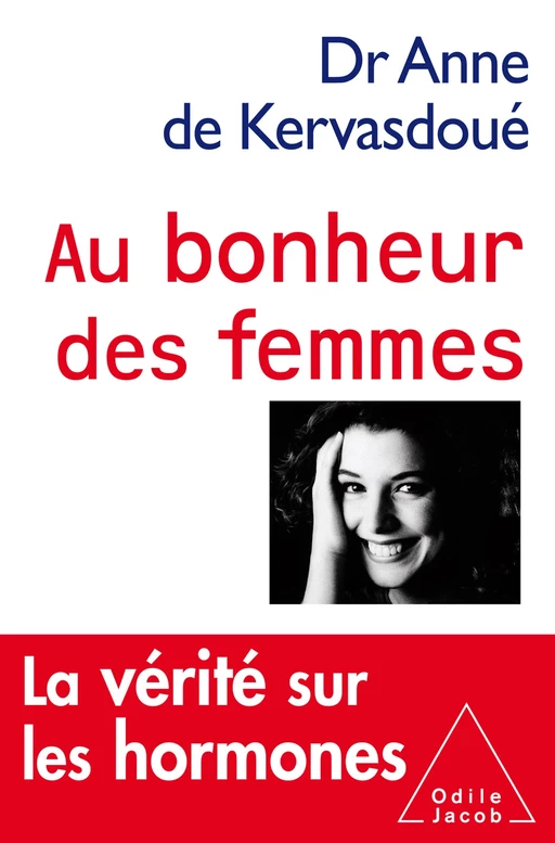 Au bonheur des femmes - Anne de Kervasdoué - Odile Jacob