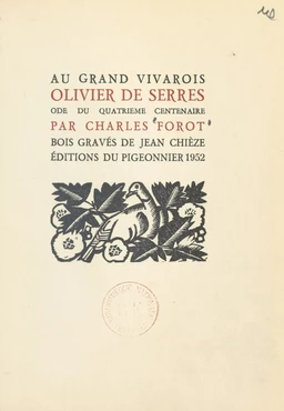 Au grand Vivarois, Olivier de Serres