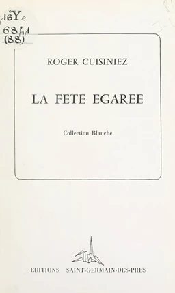 La fête égarée