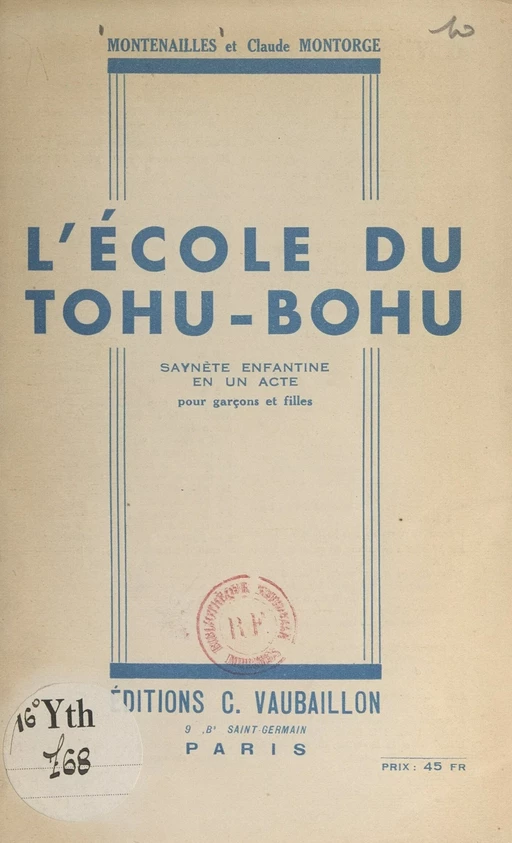 L'école du tohu-bohu -  Montenailles, Claude Montorge - FeniXX réédition numérique