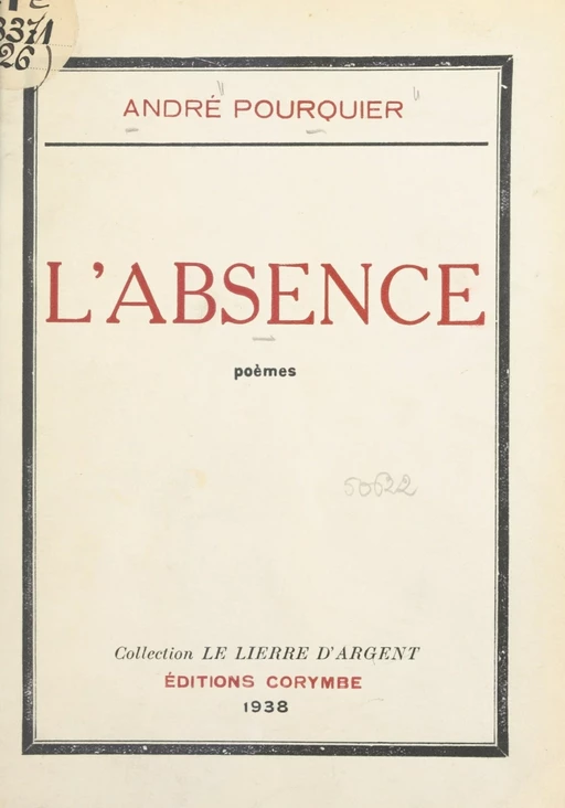 L'absence - André Pourquier - FeniXX réédition numérique