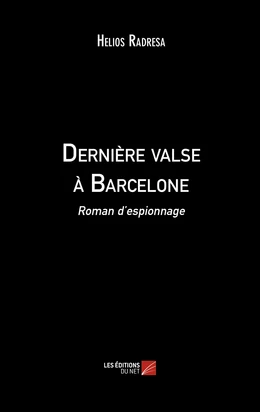 Dernière valse à Barcelone