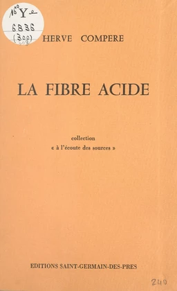 La fibre acide