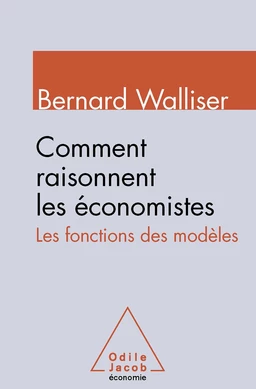 Comment raisonnent les économistes