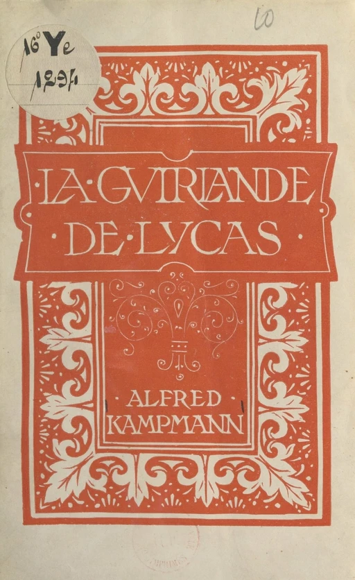 La guirlande de Lycas - Alfred Kampmann - FeniXX réédition numérique