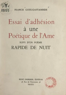 Essai d'adhésion à une poétique de l'âme