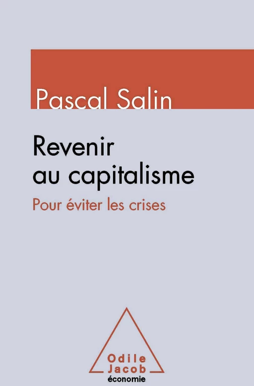 Revenir au capitalisme - Pascal Salin - Odile Jacob