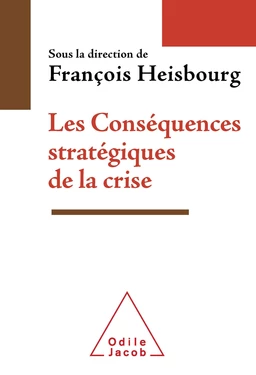 Les Conséquences stratégiques de la crise