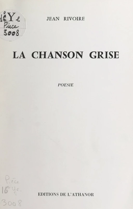 La chanson grise - Jean Rivoire - FeniXX réédition numérique