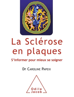 La Sclérose en plaques