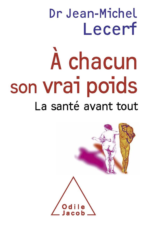 Á chacun son vrai poids - Jean-Michel Lecerf - Odile Jacob