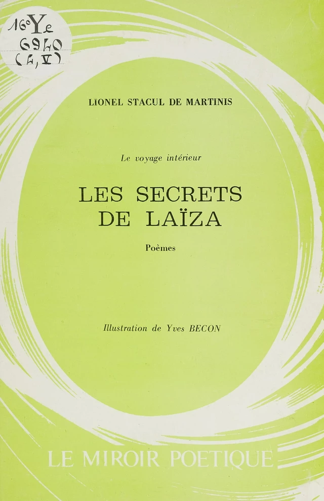 Le voyage intérieur. Les secrets de Laïza - Lionel Stacul de Martinis - FeniXX réédition numérique