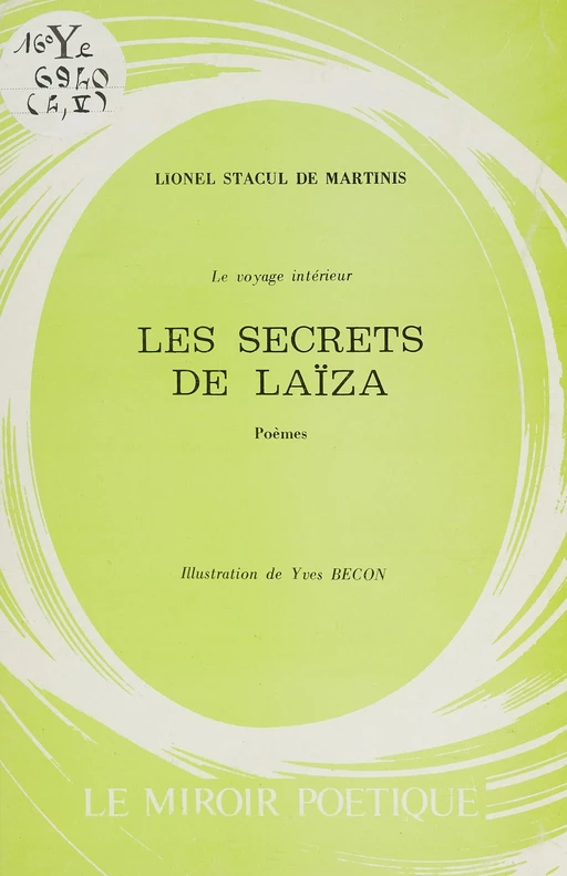 Le voyage intérieur. Les secrets de Laïza - Lionel Stacul de Martinis - FeniXX réédition numérique