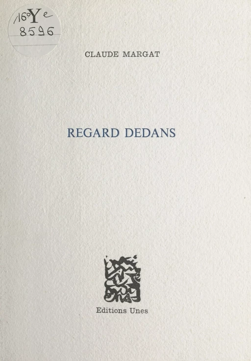 Regard dedans - Claude Margat - FeniXX réédition numérique