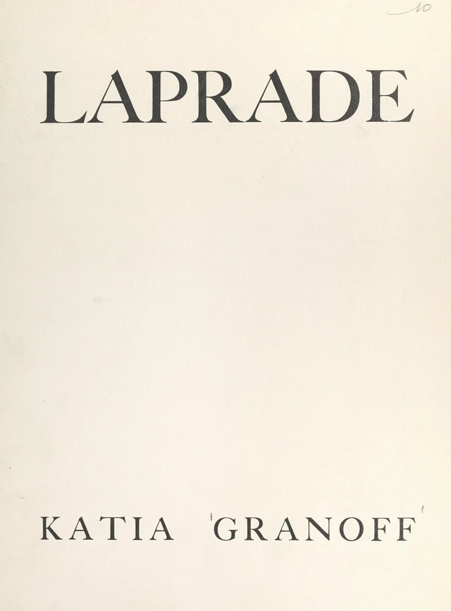 Laprade : suite de poèmes - Katia Granoff - FeniXX réédition numérique