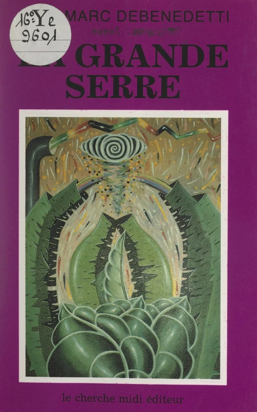 La grande serre - Jean-Marc Debenedetti - FeniXX réédition numérique