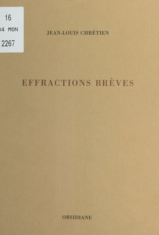 Effractions brèves - Jean-Louis Chrétien - FeniXX réédition numérique