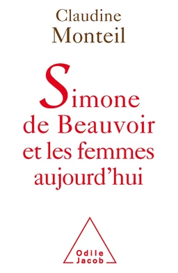 Simone de Beauvoir et les femmes aujourd’hui