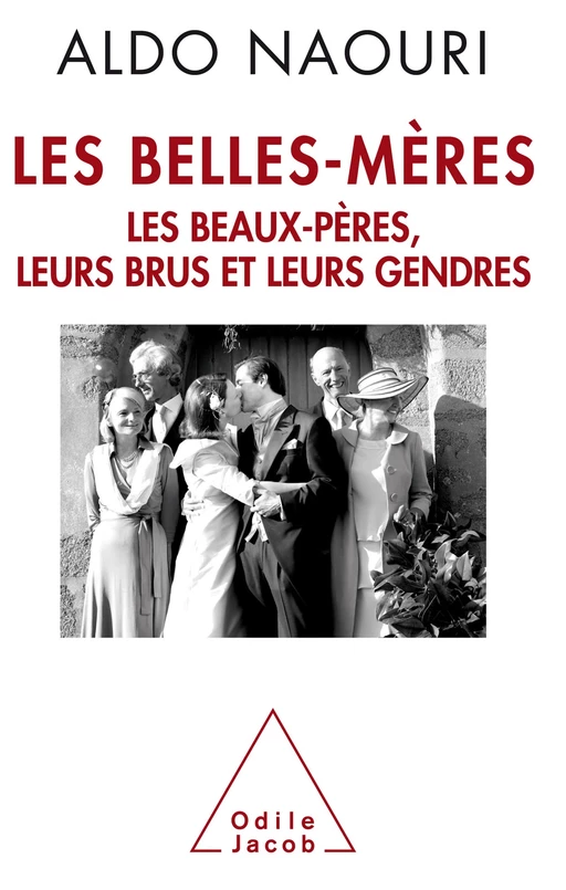 Les Belles-Mères - Aldo Naouri - Odile Jacob