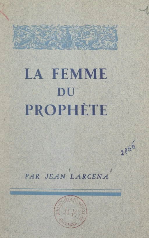 La femme du prophète - Jean Larcena - FeniXX réédition numérique