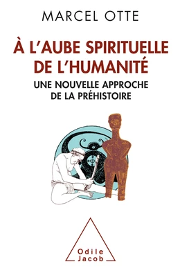 À l’aube spirituelle de l’humanité