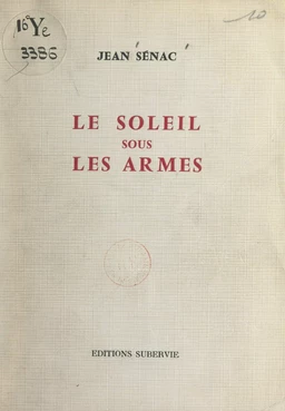 Le soleil sous les armes